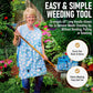Grampa's Garden Weeder Tool